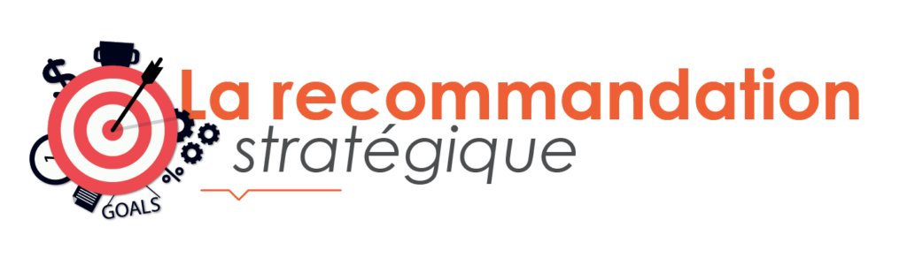 ELABORER DES RECOMMANDATIONS STRATÉGIQUES 